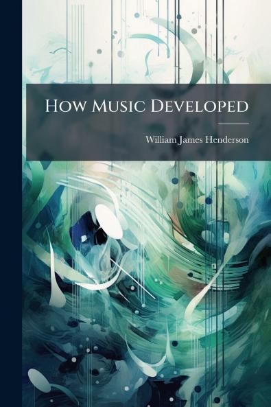 How Music Developed