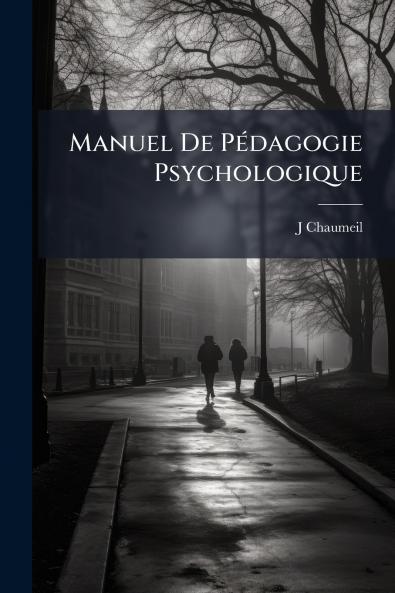 Manuel De Pédagogie Psychologique