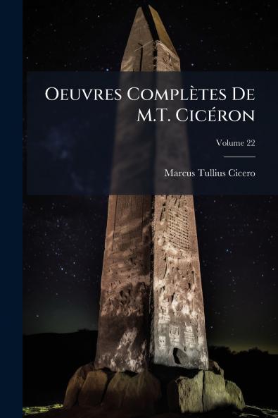 Oeuvres Complètes De M.T. Cicéron