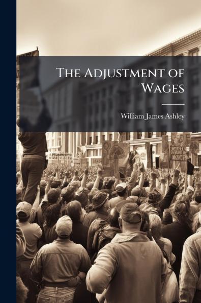 The Adjustment of Wages
