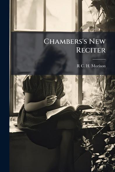 Chambers's New Reciter
