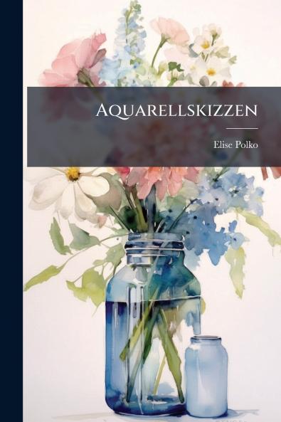 Aquarellskizzen
