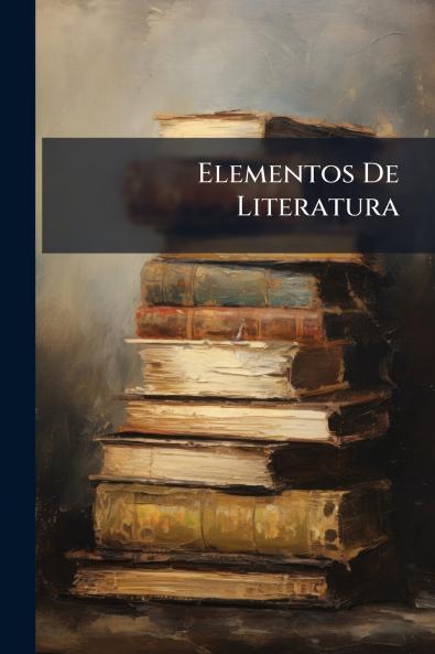 Elementos De Literatura