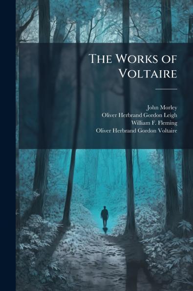 The Works of Voltaire
