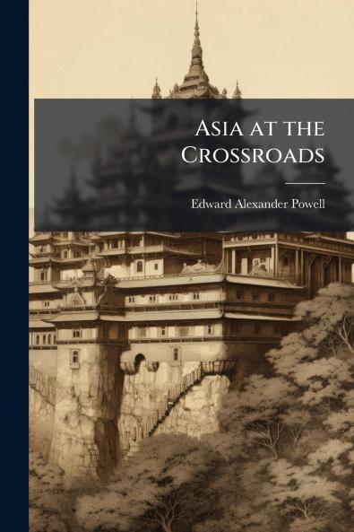 Asia at the Crossroads
