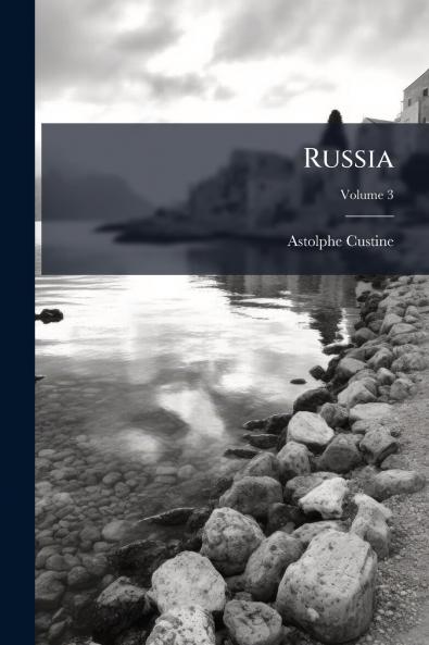 Russia; Volume 3