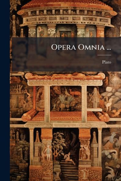 Opera Omnia ...
