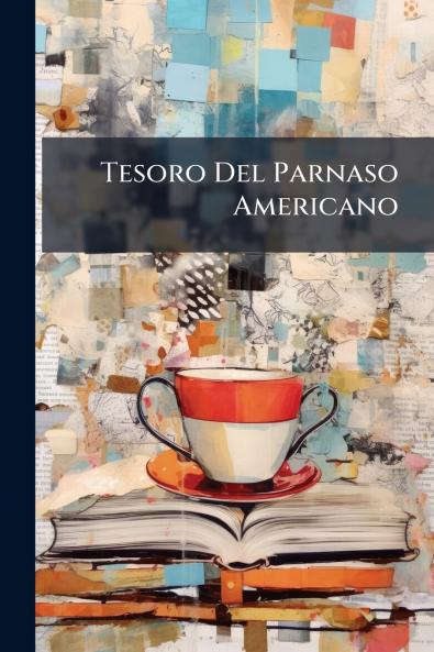 Tesoro Del Parnaso Americano