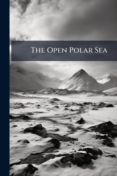 The Open Polar Sea