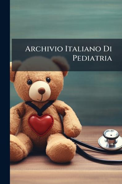 Archivio Italiano Di Pediatria