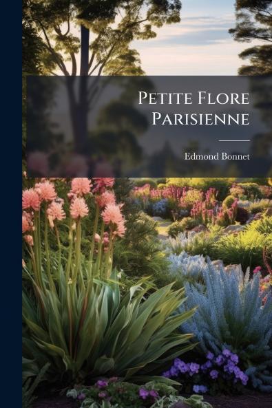 Petite Flore Parisienne
