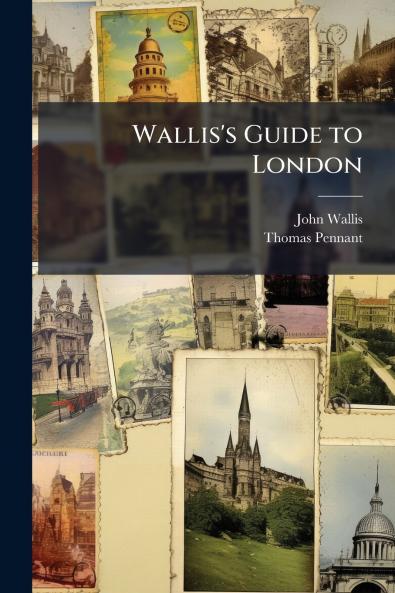 Wallis's Guide to London