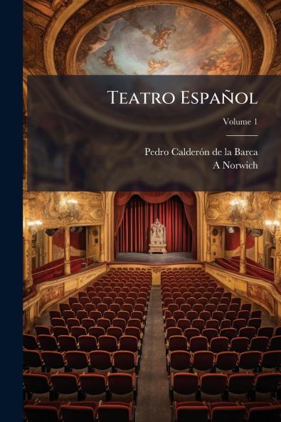 Teatro Español; Volume 1