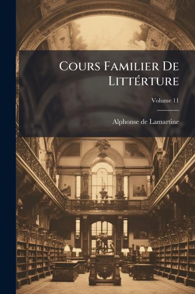 Cours Familier De Littérture