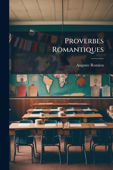 Proverbes Romantiques