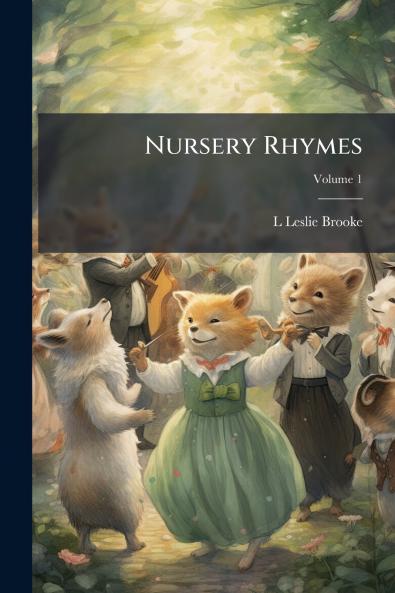 Nursery Rhymes; Volume 1