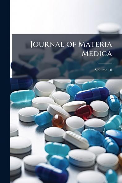 Journal of Materia Medica; Volume 10