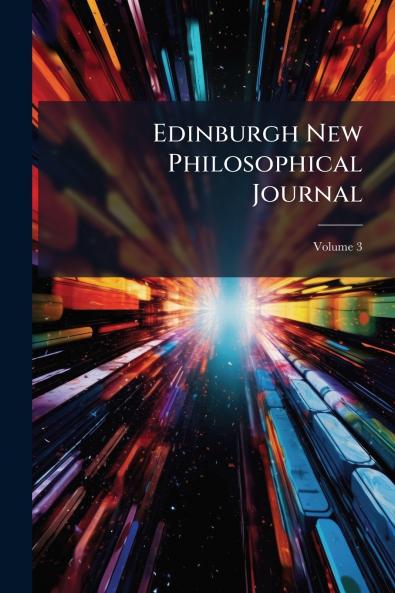 Edinburgh New Philosophical Journal; Volume 3