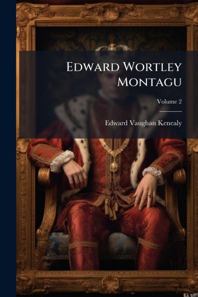 Edward Wortley Montagu