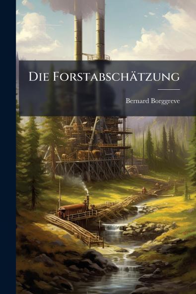 Die Forstabschätzung