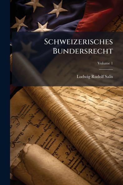 Schweizerisches Bundersrecht