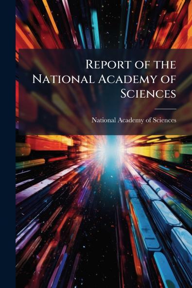 Report of the National Academy of Sciences