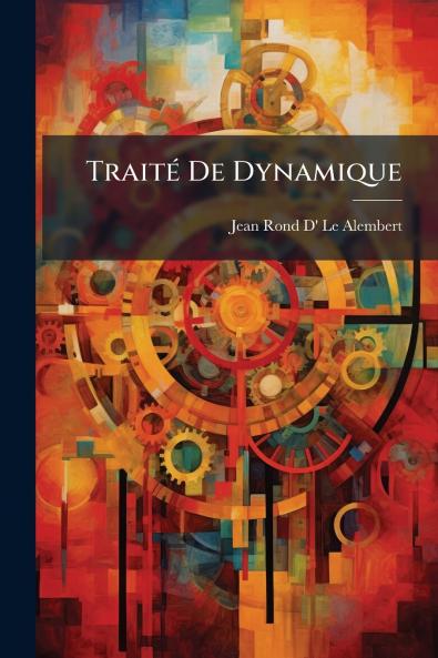 Traité De Dynamique