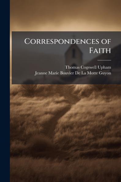 Correspondences of Faith
