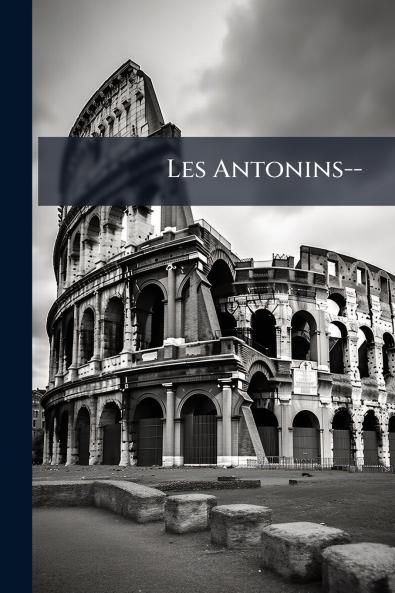 Les Antonins--