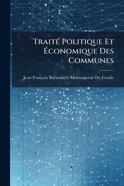 Traité Politique Et Économique Des Communes
