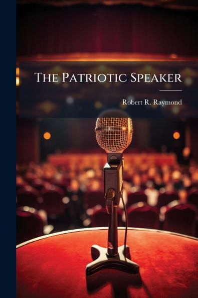 The Patriotic Speaker