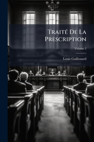 Traité De La Prescription