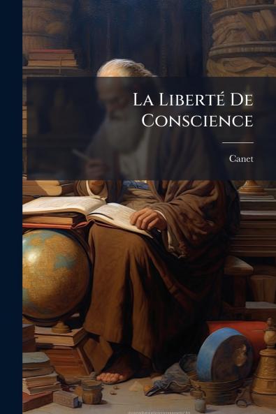 La Liberté De Conscience