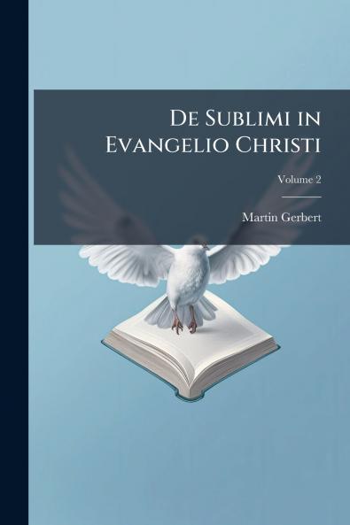 De Sublimi in Evangelio Christi