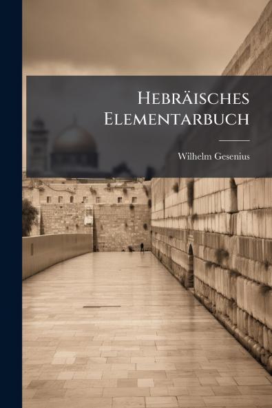 Hebräisches Elementarbuch