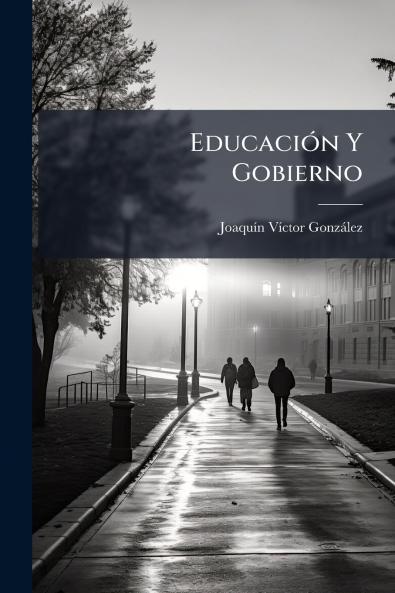 Educación Y Gobierno