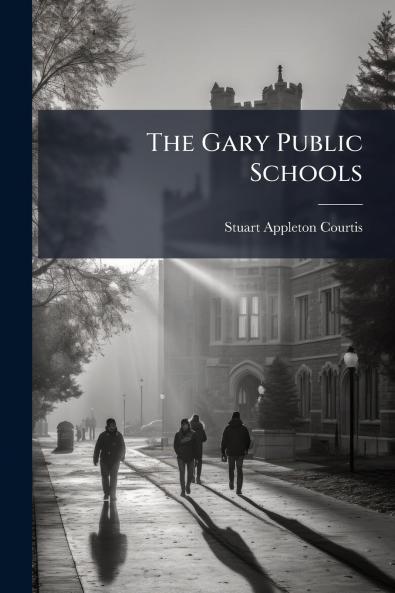 The Gary Public Schools