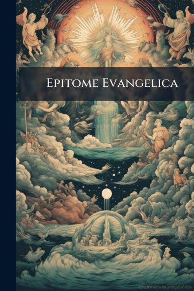 Epitome Evangelica