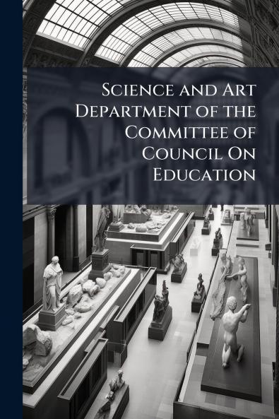 Science and Art Department of the Committee of Council On Education