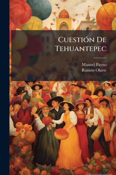Cuestión De Tehuantepec