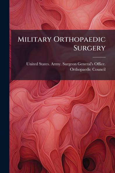 Military Orthopaedic Surgery