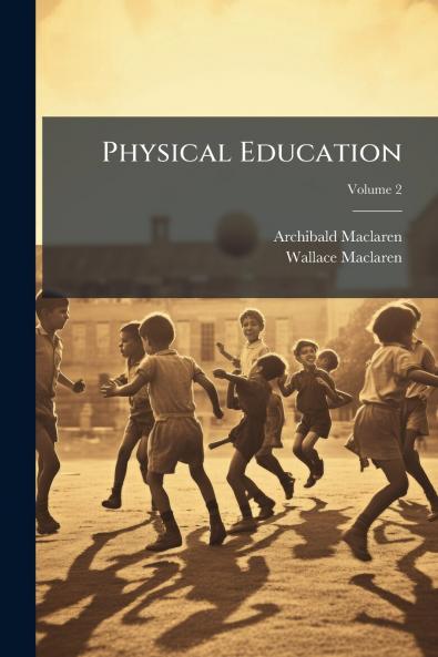 Physical Education; Volume 2