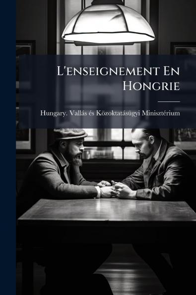 L'enseignement En Hongrie