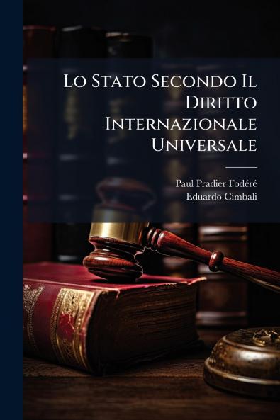 Lo Stato Secondo Il Diritto Internazionale Universale