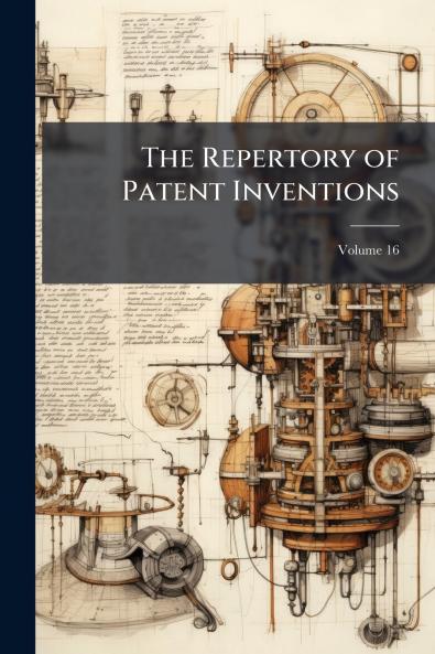 The Repertory of Patent Inventions