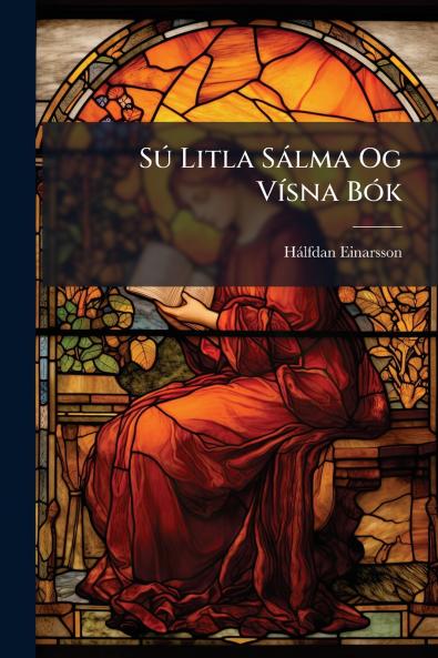 Sú Litla Sálma Og Vísna Bók
