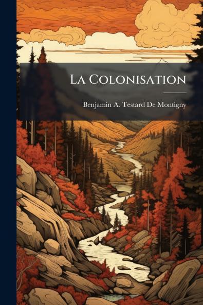 La Colonisation