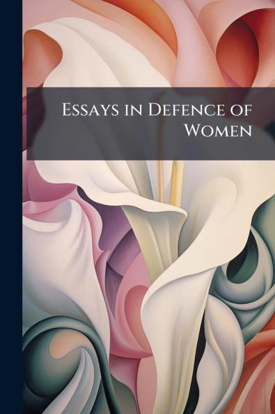 Essays in Defence of Women
