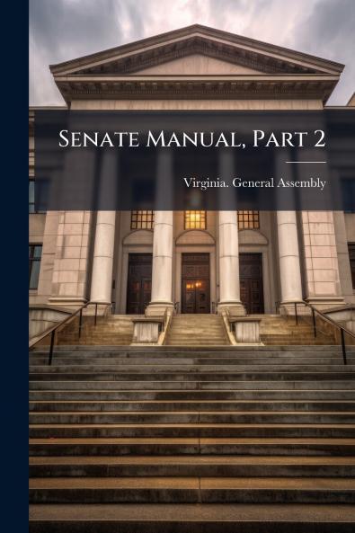 Senate Manual Part 2