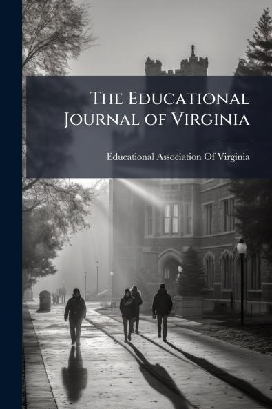 The Educational Journal of Virginia